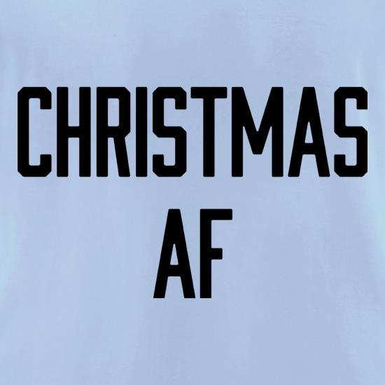 Christmas AF t shirt